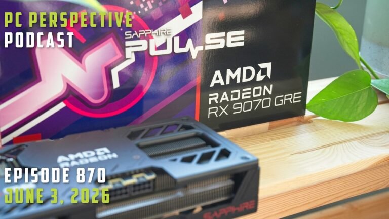 Podcast #870 – Computex Highlights, Ryzen 7 5800X3D Returns, Radeon RX 9070 GRE Review, Qualcomm Borg, cool Noctua and MORE